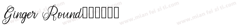 Ginger Round字体转换